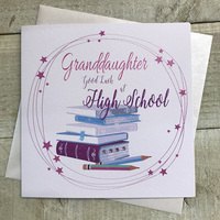 GRANDDAUGHTER-  GOOD LUCK AT HIGH SCHOOL (SP111-GD)