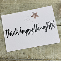 POSTCARD- THINK HAPPY THOUGHTS (PC33)