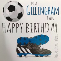HAPPY BIRTHDAY TO A GILLINGHAM FAN (FFP63)