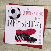 HAPPY BIRTHDAY TO A CHARLTON ATHLETIC FAN (FFP56)