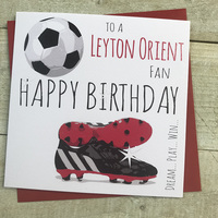 HAPPY BIRTHDAY TO A LEYTON ORIENT FAN (FFP27)