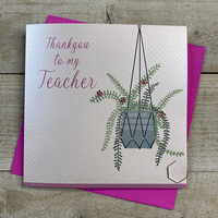 Thankyou Teacher Hanging Plant Card (VN159)