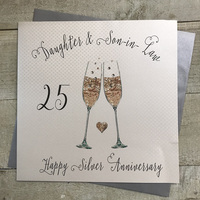 Daughter & Son in law 25th Silver Anniversary Fizzy Flutes Large Card (XSS260-25)