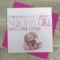 Gorgeous, Beautiful, Perfect Girl Welcome Little One, Pink Bunny (N200) (XN200)