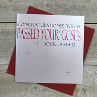 Congratulations, You've Passed Your GCSE's, You're A Star, Scroll (N311)
