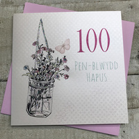 100 Pen-BLWYDD HAPUS, Handmade 100th  - Welsh Birthday Card  (Flowers) (WEA100)