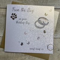 FROM THE DOG, ON YOUR WEDDING DAY (D253)